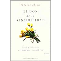 Los mejores  - El don de la sensibilidad: (Las Personas Altamente Sensibles) (PSICOLOGÍA)